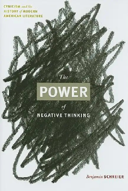 The Power of Negative Thinking (English, Benjamin Schreier)