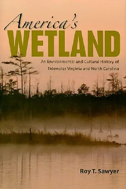 America's Wetland (English, Roy T. Sawyer)