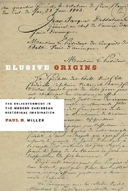Elusive Origins (English, Paul B. Miller)