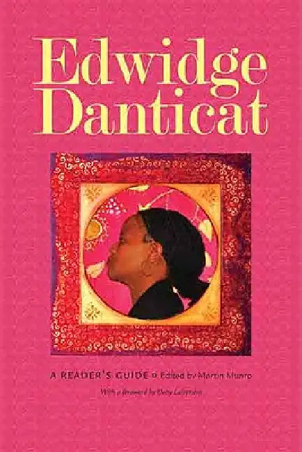 Edwidge Danticat (English, Martin Munro | Dany Laferrière)