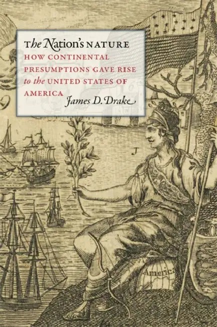 The Nation's Nature (English, James D. Drake)
