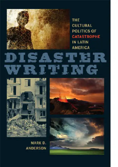 Disaster Writing (English, Mark D. Anderson)