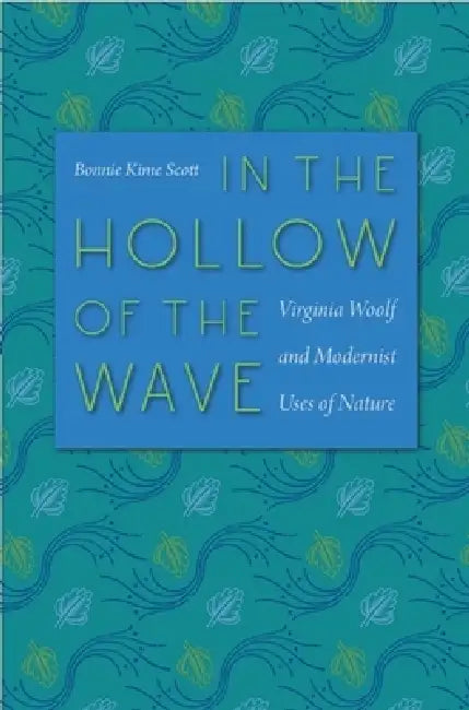 In the Hollow of the Wave (English, Bonnie Kime Scott)