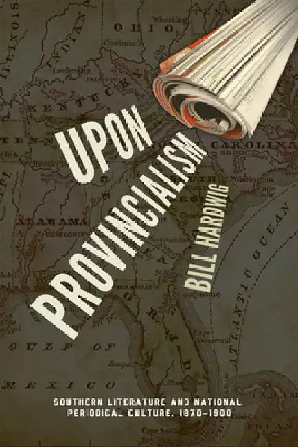 Upon Provincialism (English, Bill Hardwig)