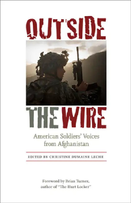 Outside the Wire (English, Christine Dumaine Leche | Brian Turner)