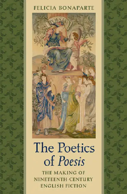 The Poetics of Poesis (English, Felicia Bonaparte)