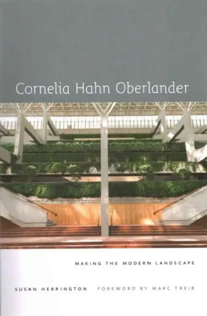 Cornelia Hahn Oberlander (English, Susan Herrington | Marc Treib)