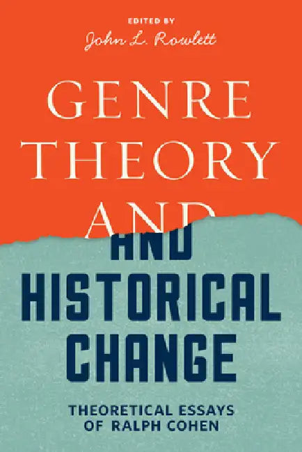 Genre Theory and Historical Change (English, Ralph Cohen | John L. Rowlett)
