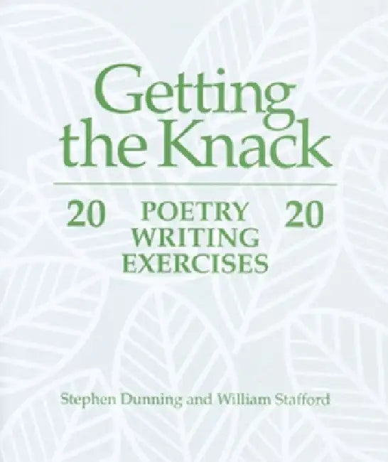 Getting the Knack (English, Stephen Dunning | William Stafford)