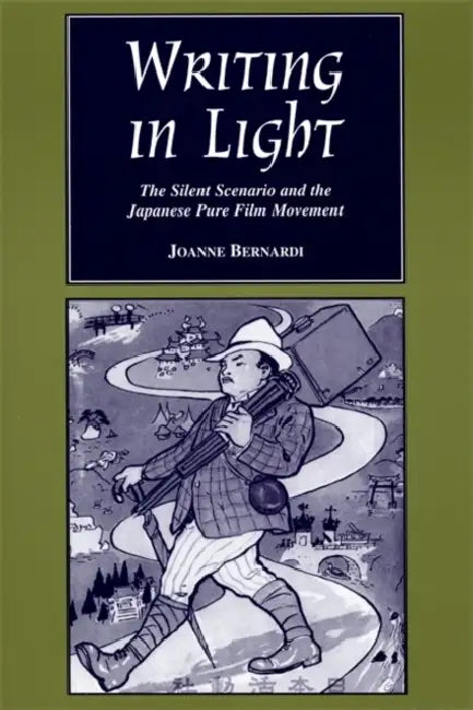 Writing in Light (English, Joanne Bernardi)