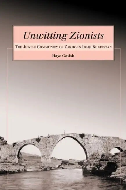 Unwitting Zionists (English, Haya Gavish)