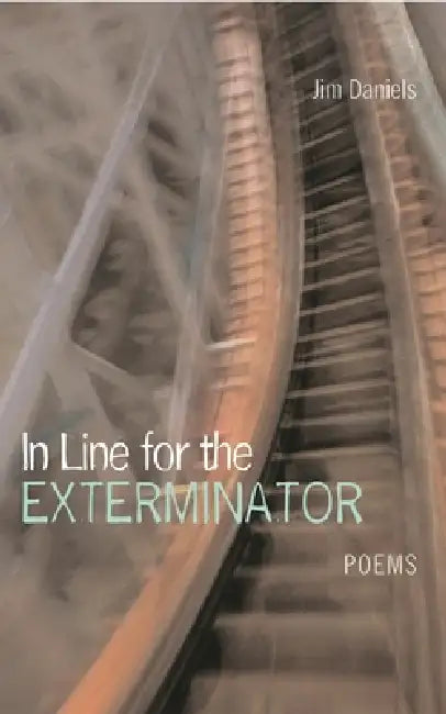 In Line for the Exterminator (English, Jim Daniels)