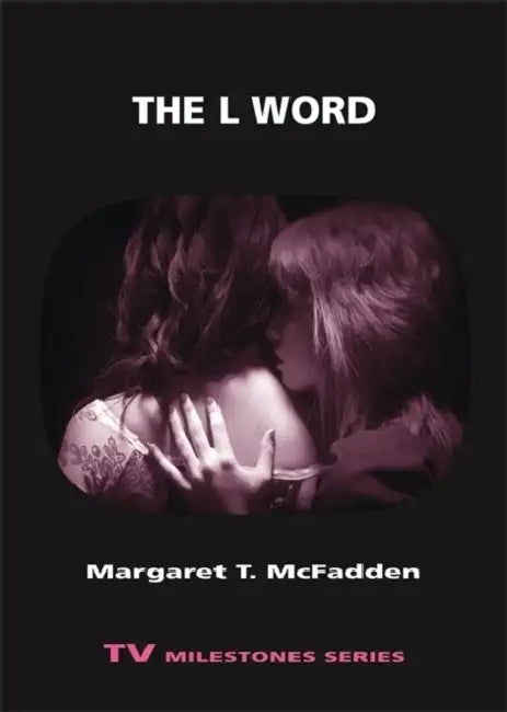 The L Word (English, Margaret T. McFadden)