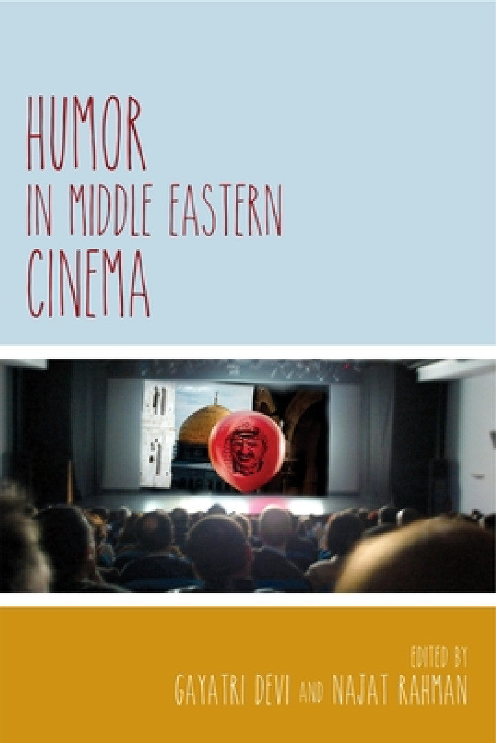 Humor in Middle Eastern Cinema (English, Gayatri Devi | Najat Rahman)