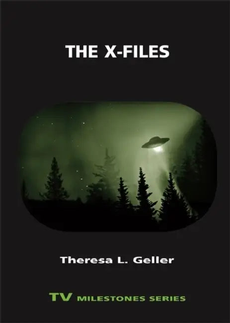 The X-Files (English, Theresa L. Geller)