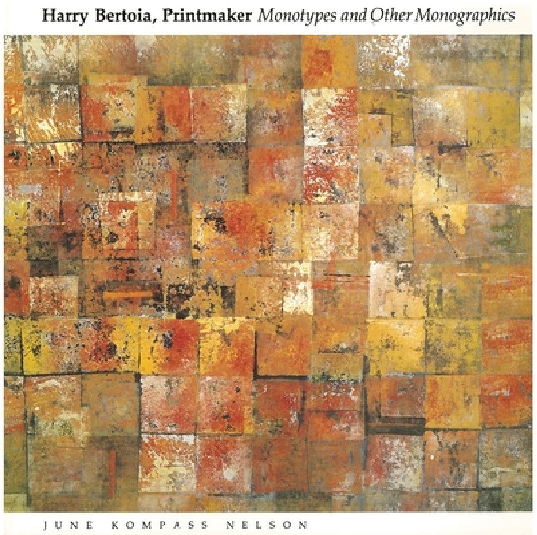 Harry Bertoia, Printmaker (English, June Kompass Nelson | Ellen Sharp | Nemo Warr)