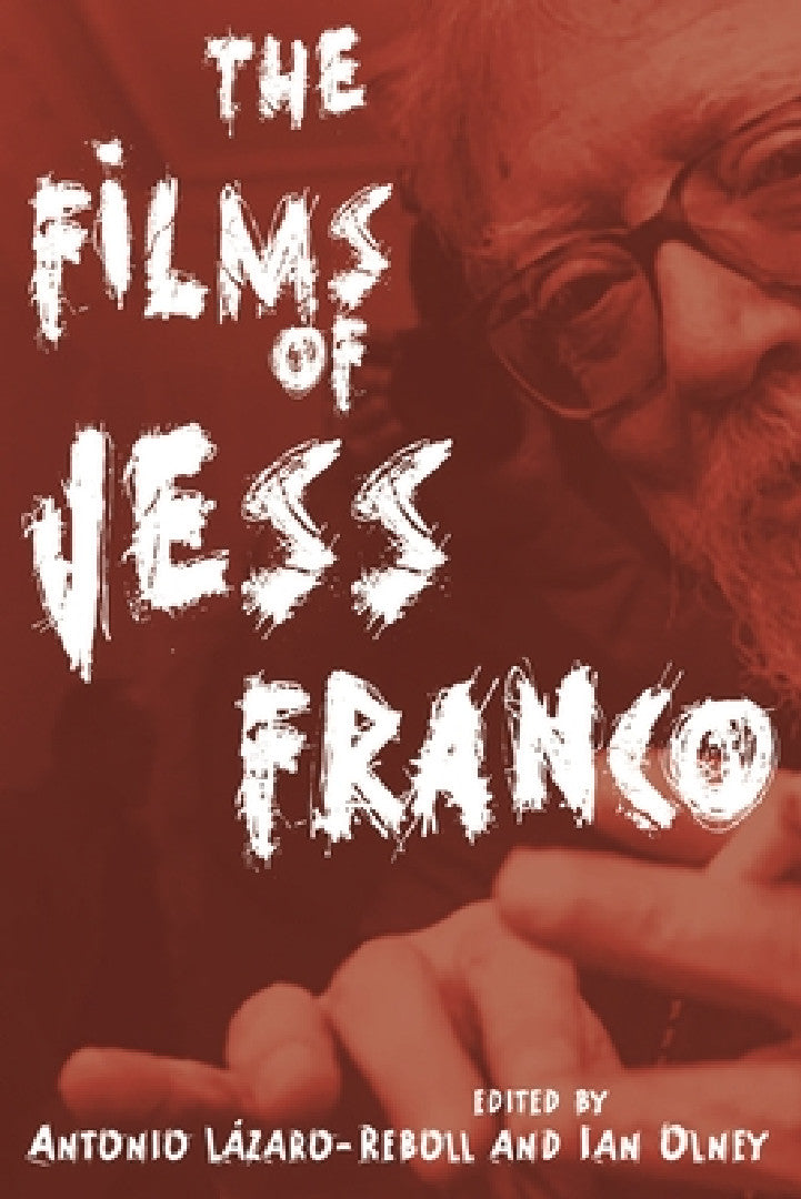 The Films of Jess Franco (English, Antonio Lázaro-Reboll | Ian Olney)