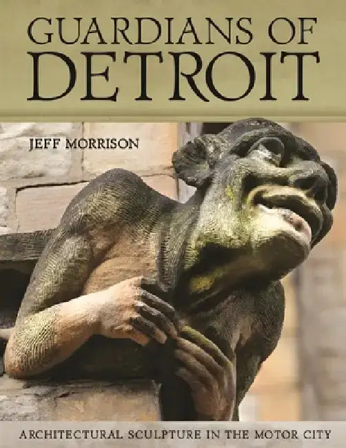 Guardians of Detroit (English, Jeff Morrison)
