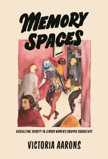Memory Spaces (English, Victoria Aarons)