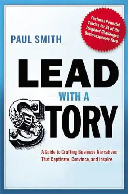 Lead with a Story (English, Paul Smith)