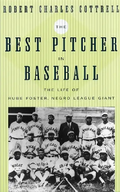 The Best Pitcher in Baseball (English, Robert Charles Cottrell)