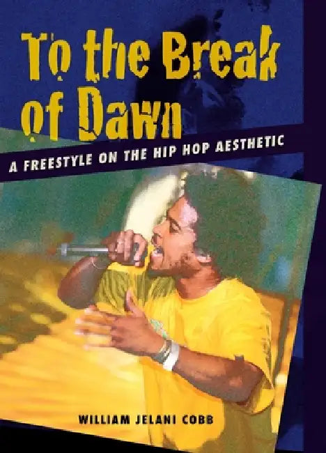 To the Break of Dawn (English, William Jelani Cobb)