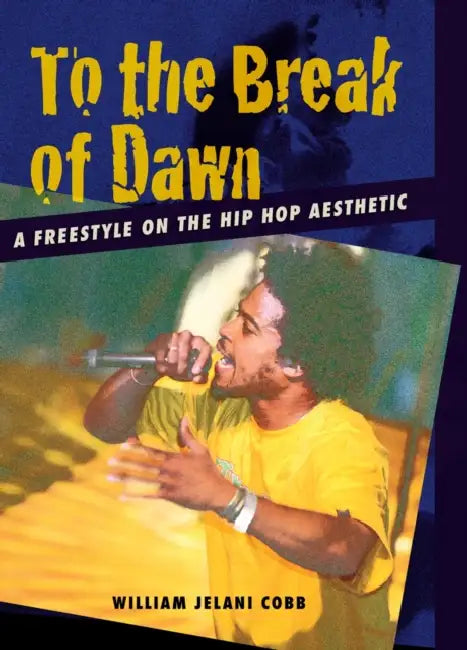 To the Break of Dawn (English, William Jelani Cobb)