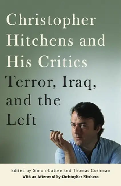 Christopher Hitchens and His Critics (English, Thomas Cushman | Simon Cottee | Christopher Hitchens)