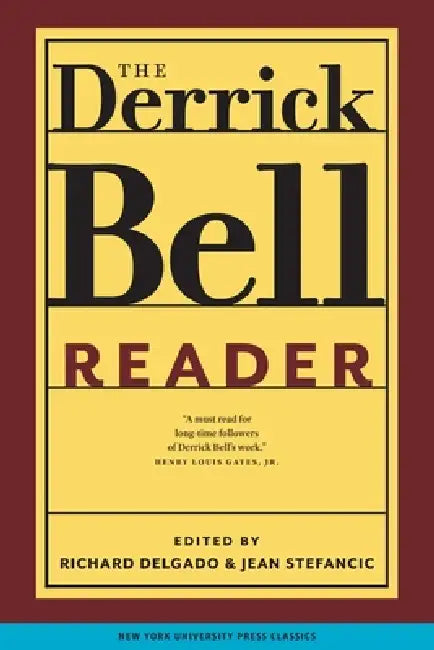 The Derrick Bell Reader (English, Richard Delgado | Jean Stefancic)