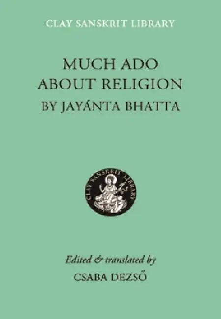 Much ADO about Religion (English, Bhatta Jayanta | Csaba Dezsö | Csaba Dezsö)
