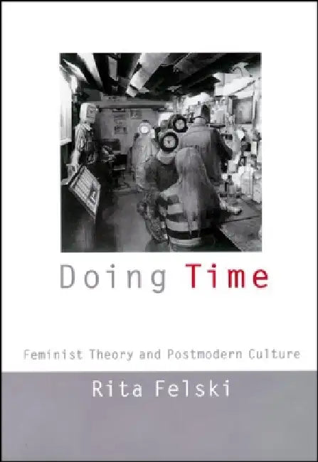 Doing Time (English, Rita Felski)
