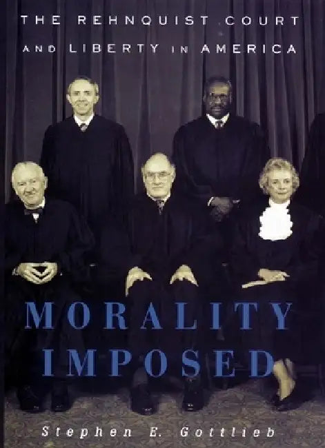 Morality Imposed (English, Stephen E. Gottlieb)