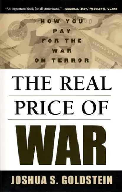 The Real Price of War (English, Joshua S. Goldstein)