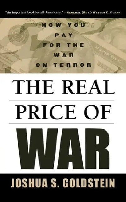 The Real Price of War (English, Joshua S. Goldstein)