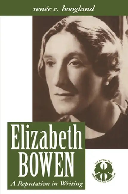 Elizabeth Bowen (English, Renee Carine Hoogland)