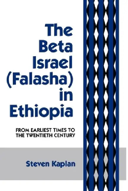 The Beta Israel (English, Steven B. Kaplan)