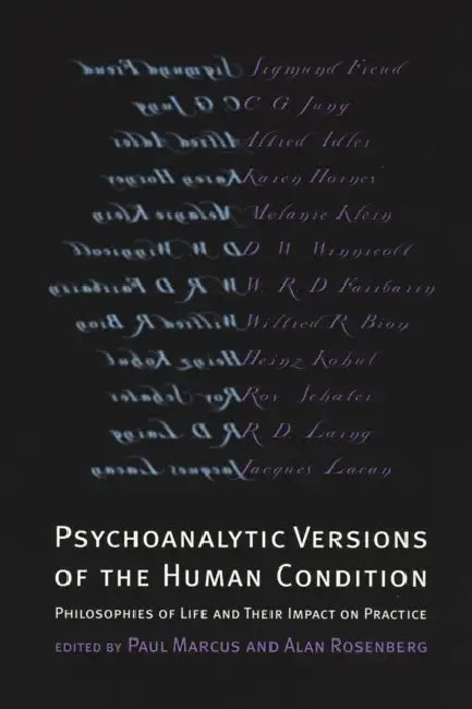 Psychoanalytic Versions of the Human Condition (English, Paul R. Marcus | Alan Rosenberg)