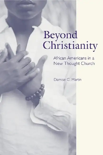 Beyond Christianity (English, Darnise C. Martin)