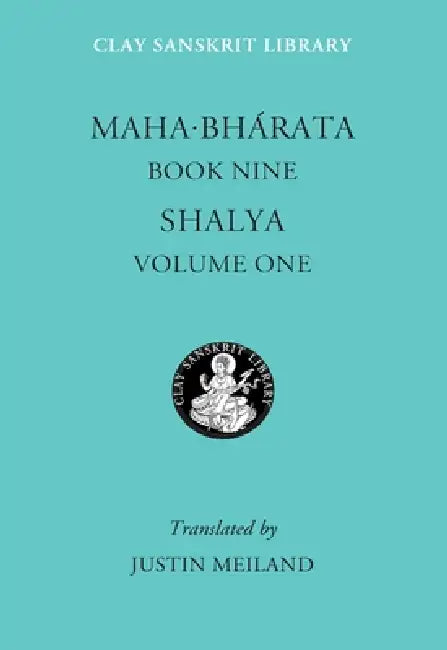 Mahabharata Book Nine (Volume 1) (English, Justin Meiland)