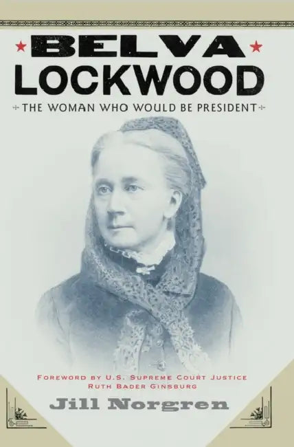 Belva Lockwood (English, Jill Norgren)