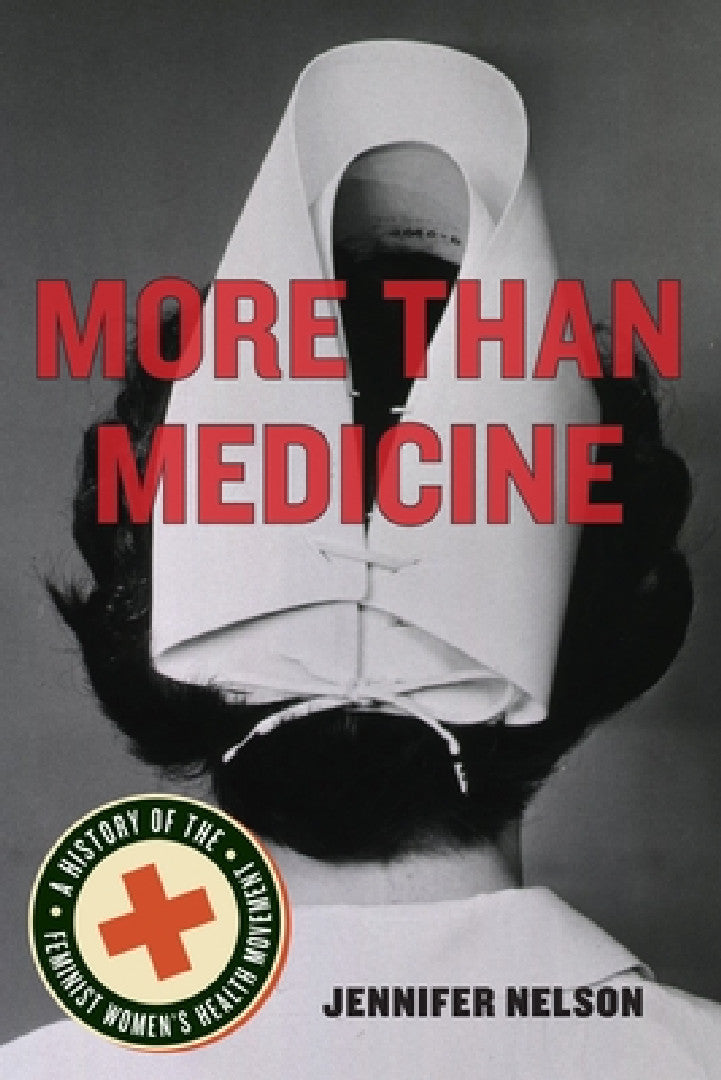 More Than Medicine (English, Jennifer Nelson)