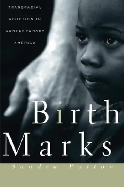 Birthmarks (English, Sandra Patton-Imani)
