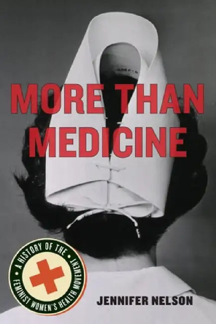 More Than Medicine (English, Jennifer Nelson)