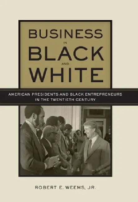 Business in Black and White (English, Lewis A. Randolph | Robert E. Weems)