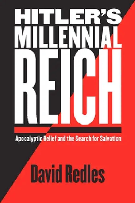 Hitler's Millennial Reich (English, David Redles)