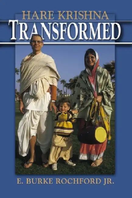 Hare Krishna Transformed (English, E. Burke Rochford)