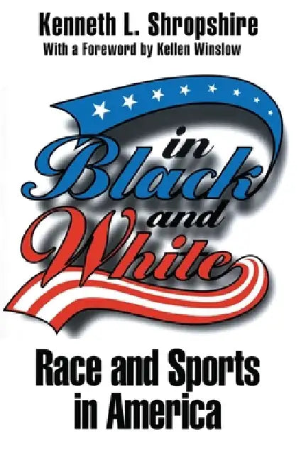 In Black and White (English, Kenneth L. Shropshire)