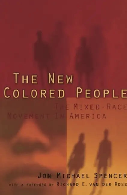 The New Colored People (English, Jon M. Spencer | Richard E. Vander Ross)