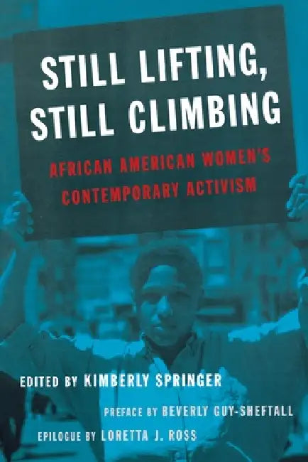 Still Lifting, Still Climbing (English, Kimberly Springer)