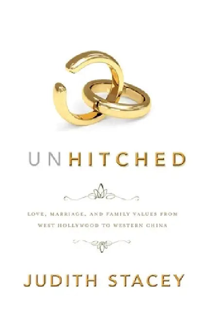 Unhitched (English, Judith Stacey)